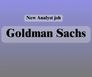 GOLDMAN SACHS ANALYST JOB