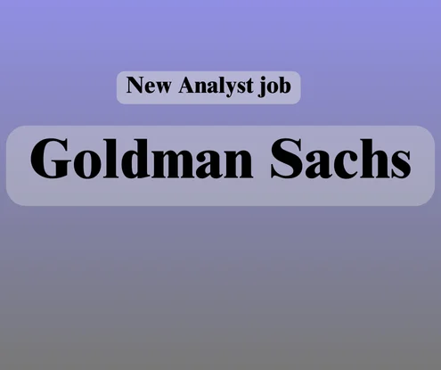 GOLDMAN SACHS ANALYST JOB